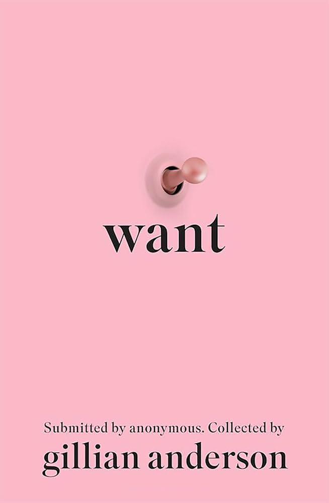 Pink book cover of "WANT" by Gillian Anderson, featuring minimalist design and elegant typography.